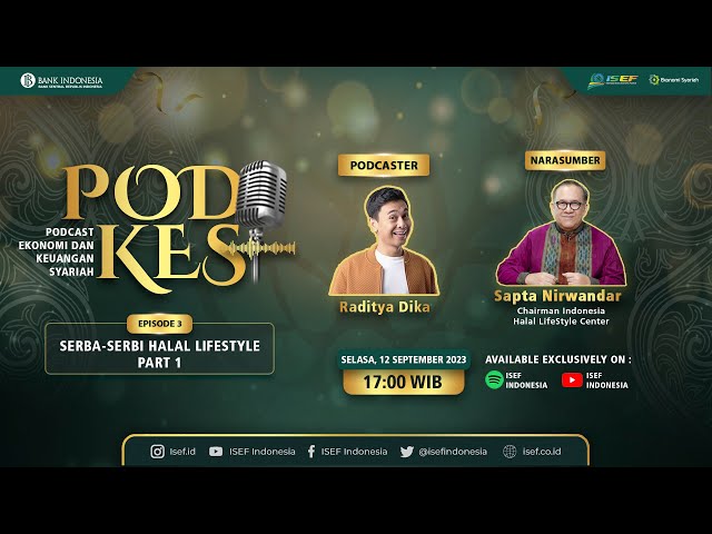 PODKES 2023 FT RADITYA DIKA | EPISODE 03 - SERBA-SERBI HALAL LIFESTYLE Part 1