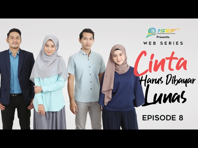 CINTA HARUS DIBAYAR LUNAS - Eps 8 - Web Series Inspirasi