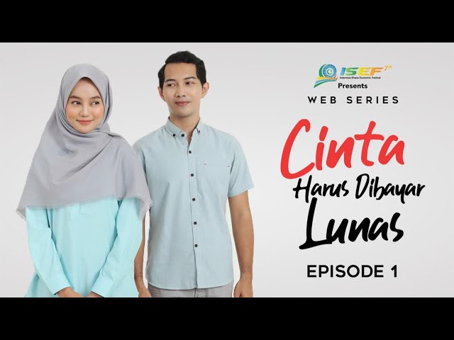 CINTA HARUS DIBAYAR LUNAS - Eps 1 - Web Series Inspirasi